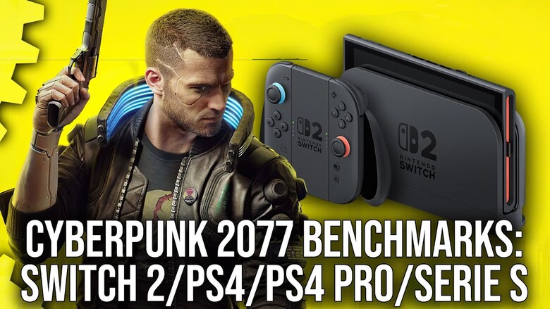 Digital Foundry Tests Cyberpunk 2077: A Deep Dive Into Switch 2, Xbox Series S, PS4, And PS4 Pro Performance Digital Foundry Tests Cyberpunk 2077: A Deep Dive Into Switch 2, Xbox Series S, PS4, And PS4 Pro Performance